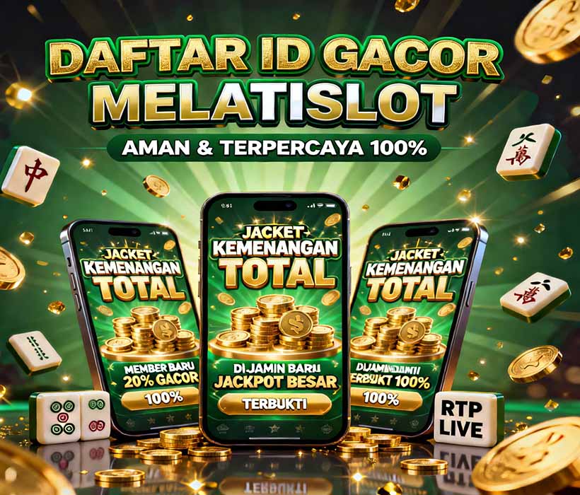 MELATISLOT Game Terbaik dan Pilihan Favorit Pengguna